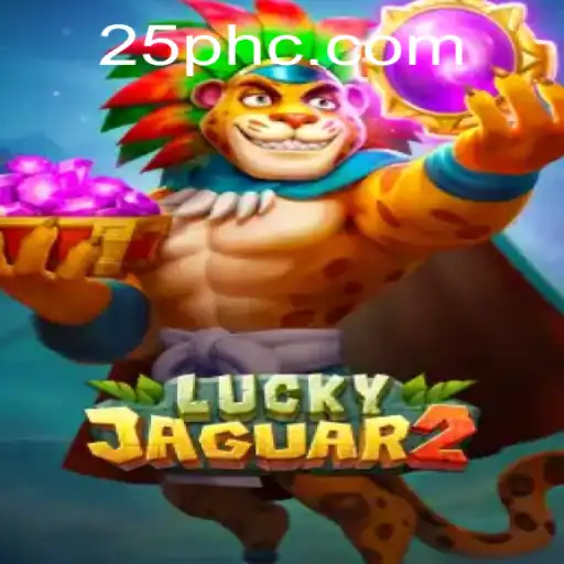 Discover the Thrilling World of Luckyjaguar2: A 25 PH Adventure
